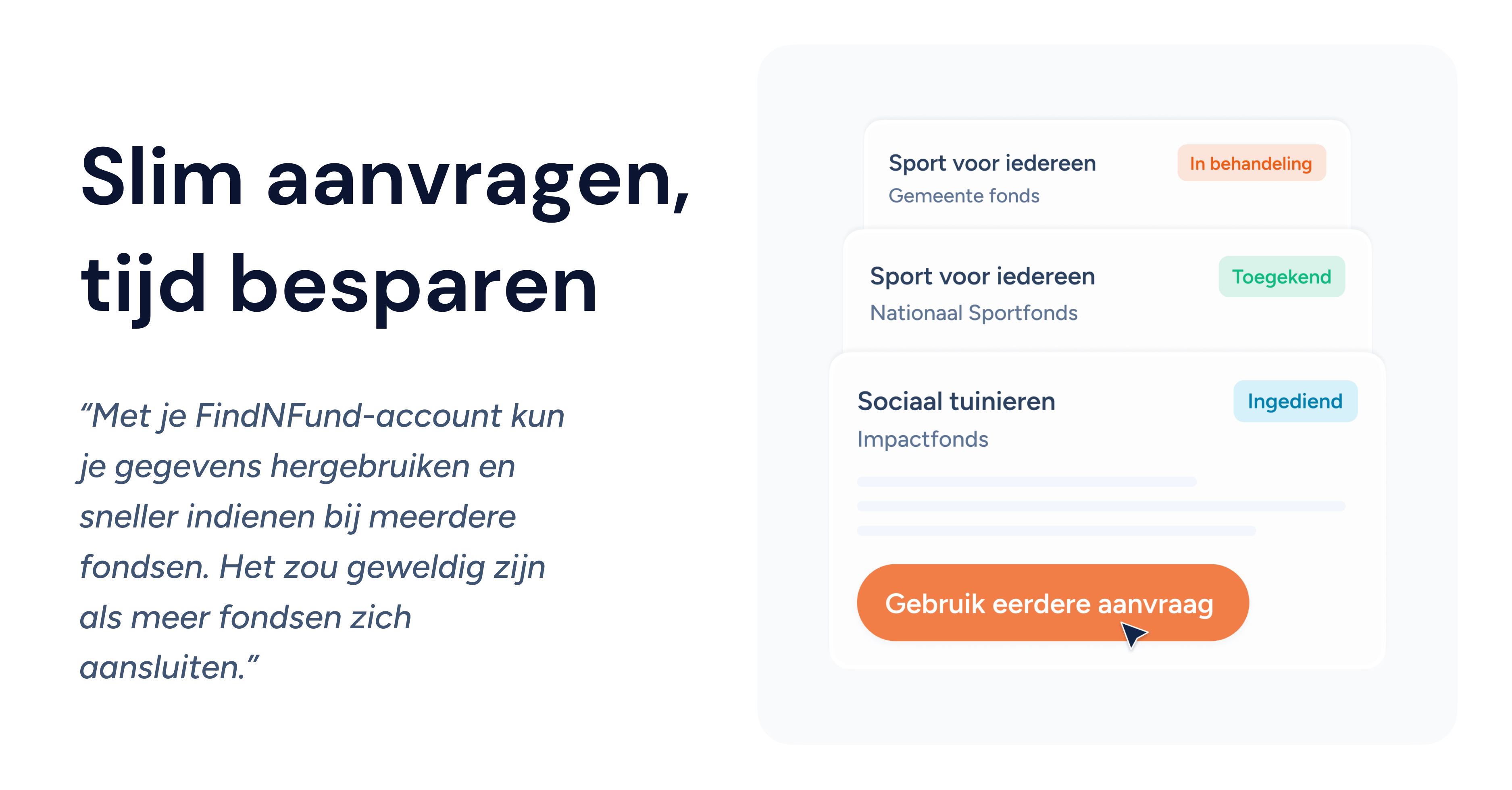 Slim aanvragen om zo tijd te besparen met het slimme aanvraagportaal van FindNFund